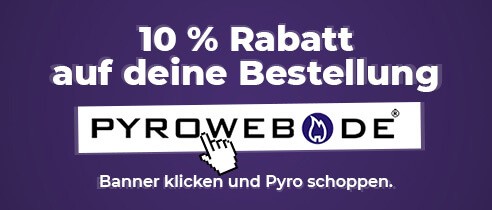 10% Rabatt auf deine Pyroweb Bestellung